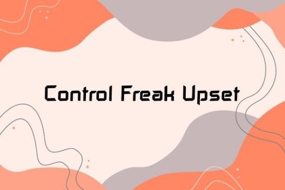 Control Freak Upset: A Bold Display Font for Scroll-Stopping Digital Campaigns